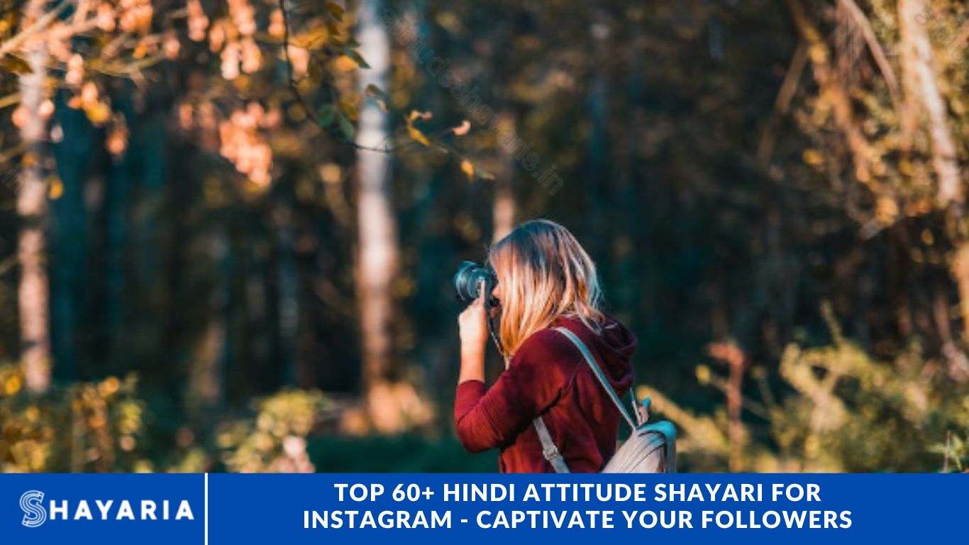 Top 60+ Hindi Attitude Shayari for Instagram - Captivate Your Followers