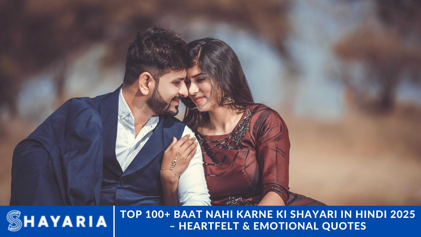 Top 100+ Baat Nahi Karne Ki Shayari in Hindi 2025 – Heartfelt & Emotional Quotes