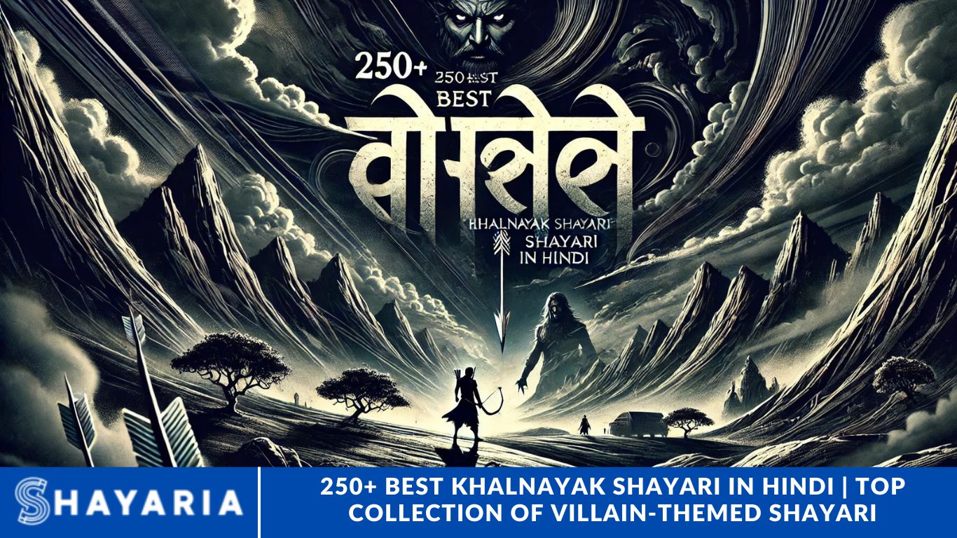 250+ Best Khalnayak Shayari in Hindi | Top Collection of Villain-Themed Shayari