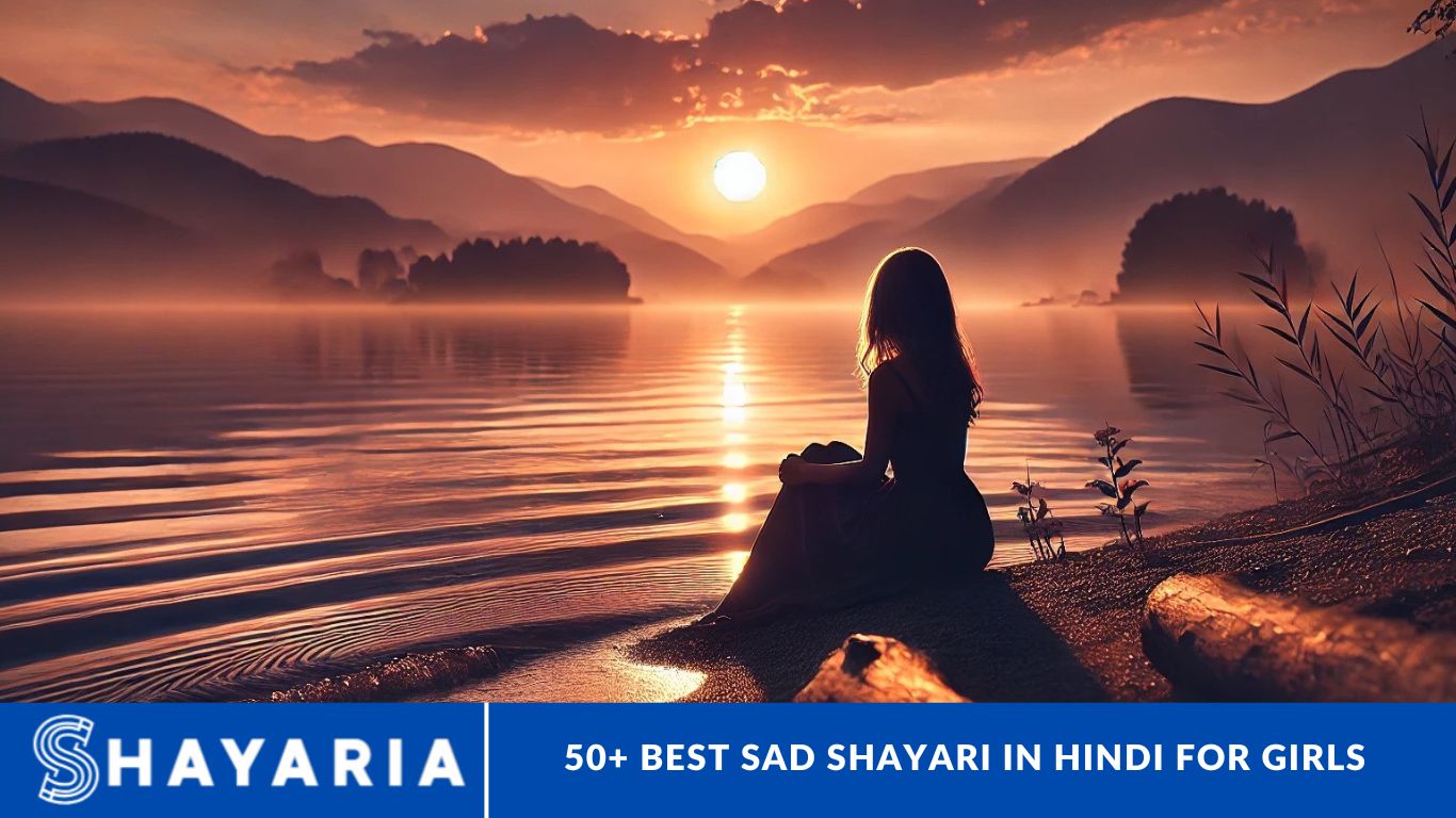 50+ Best Sad Shayari in Hindi for Girls