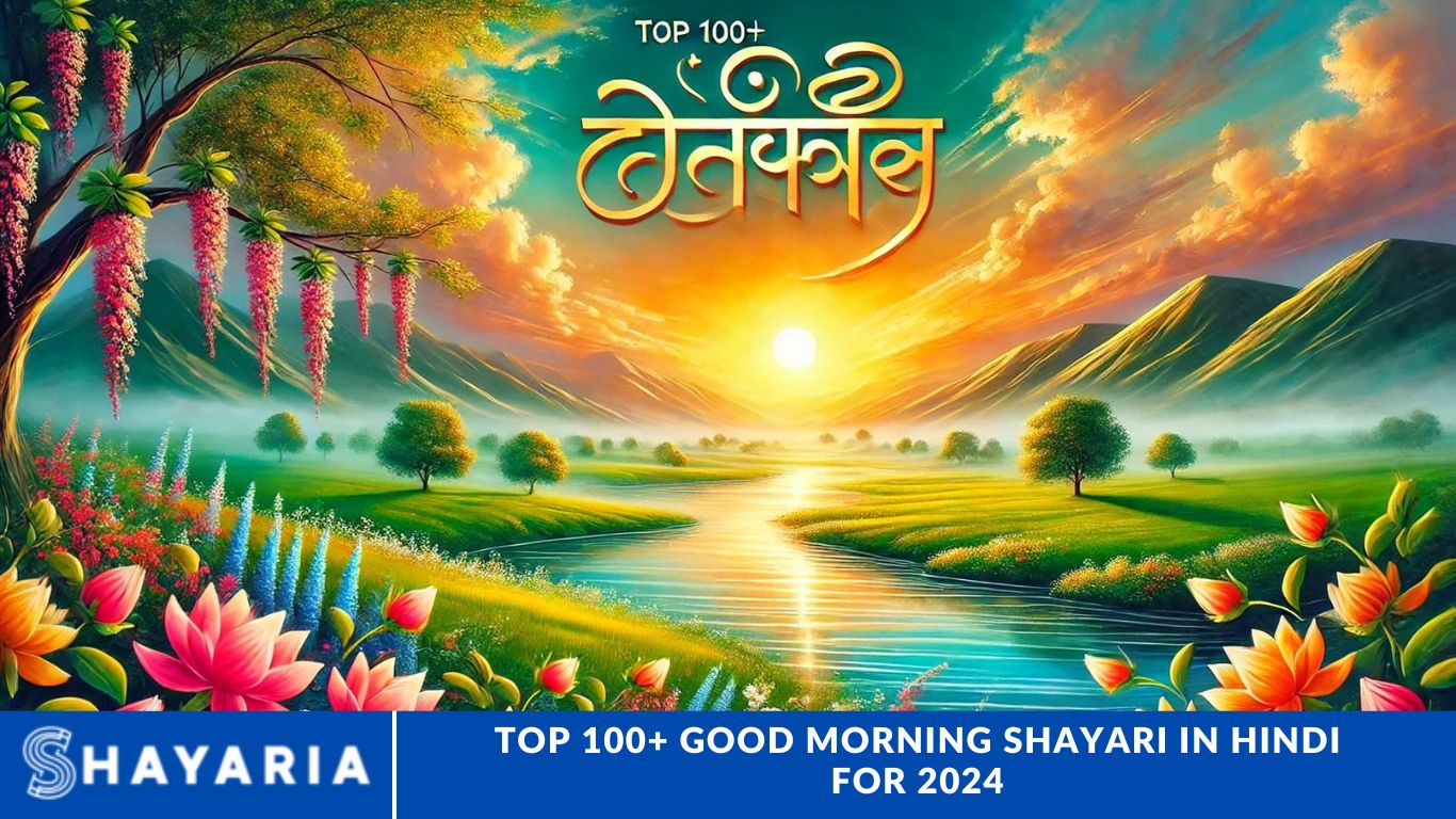 Top 100+ Good Morning Shayari in Hindi for 2024