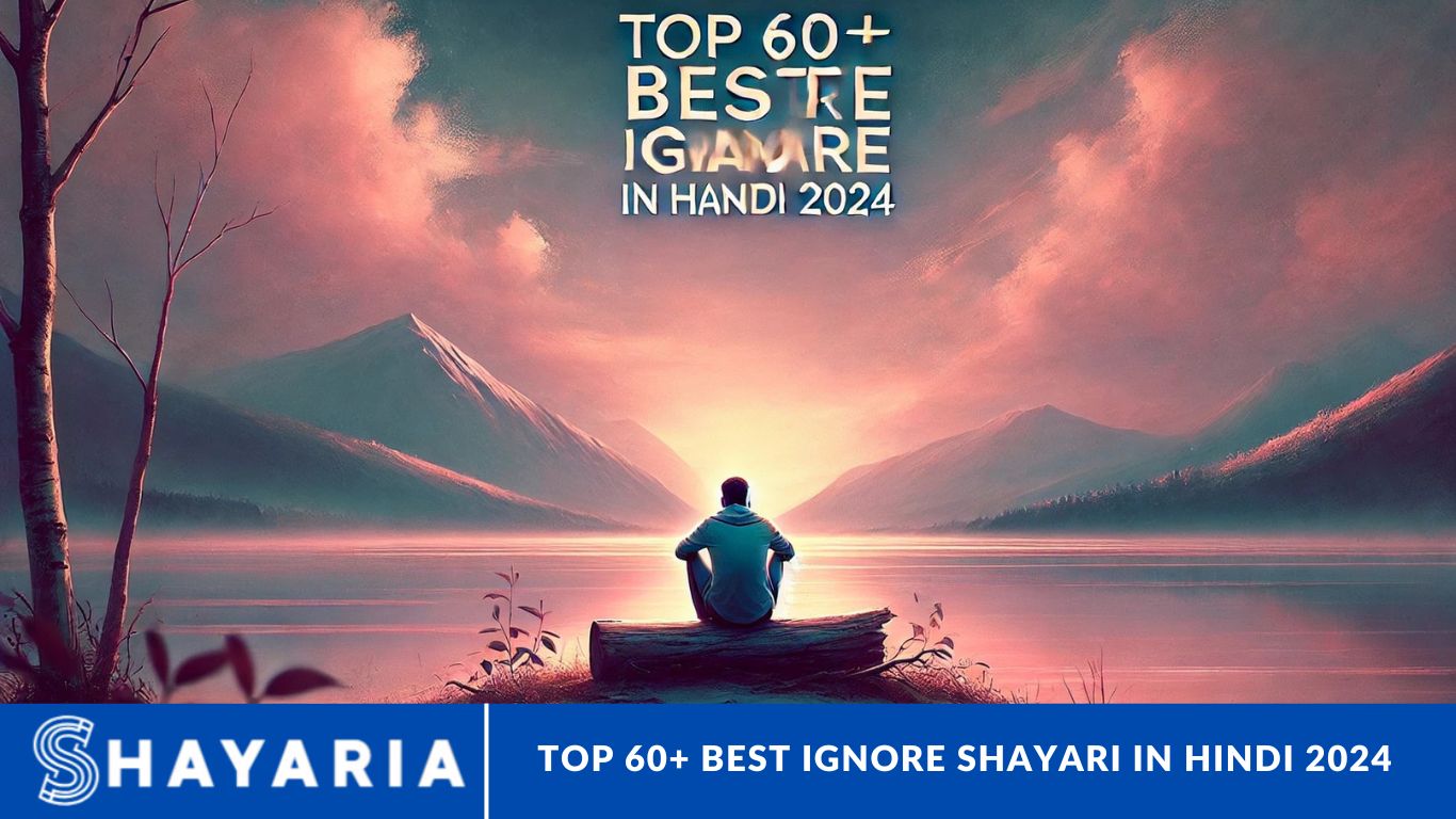 Top 60+ Best Ignore Shayari in Hindi 2024