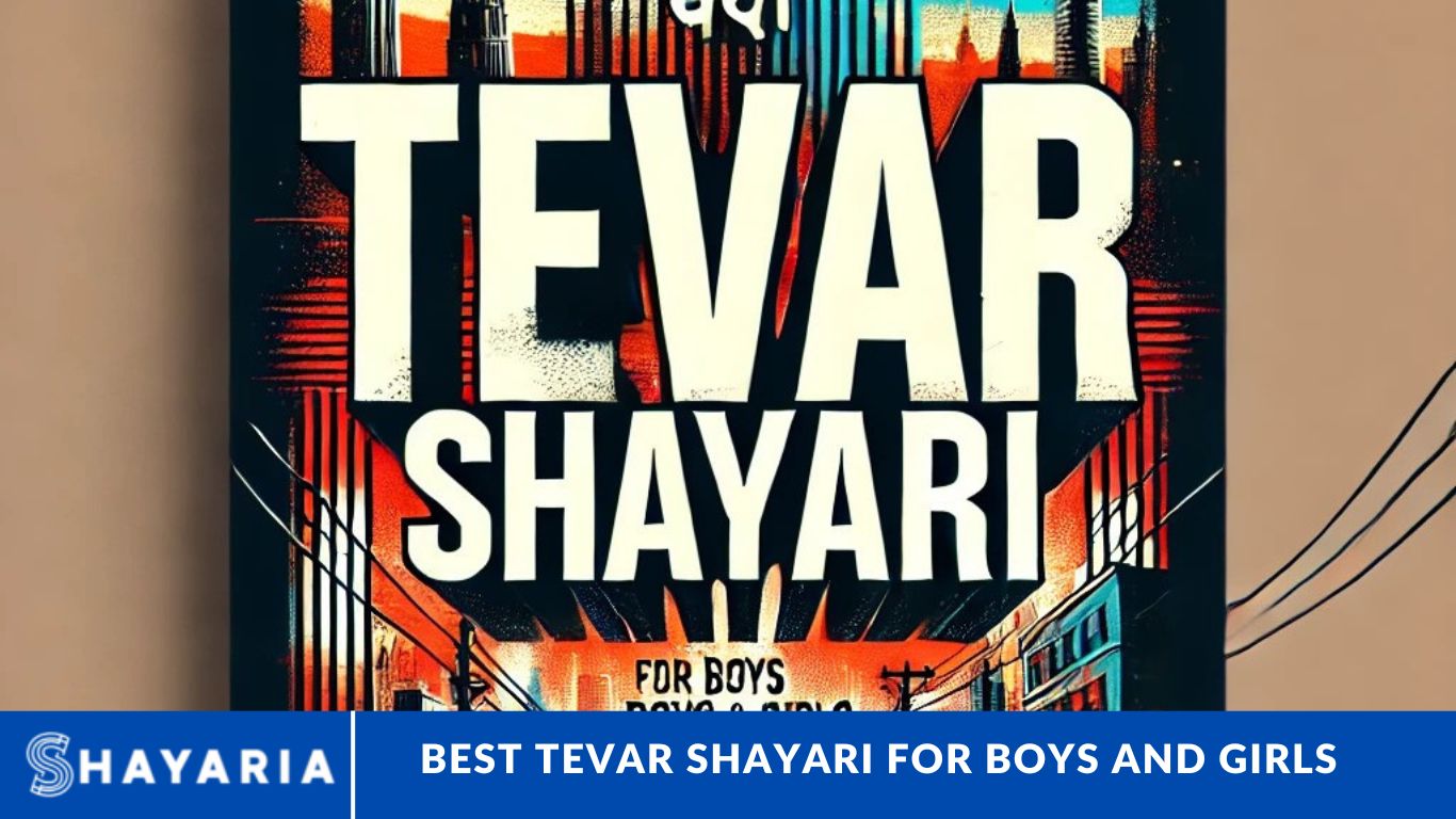 Best Tevar Shayari for Boys and Girls